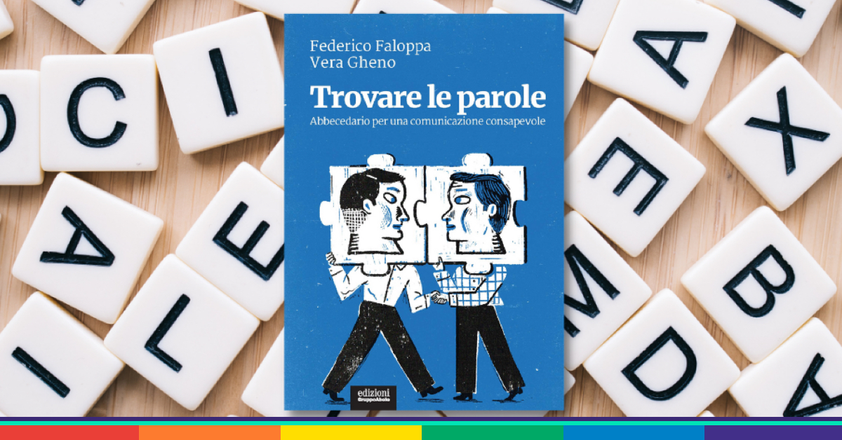 "Trovare le parole", il libro che ci aiuta a costruire una